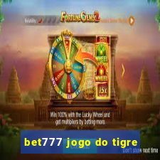 bet777 jogo do tigre